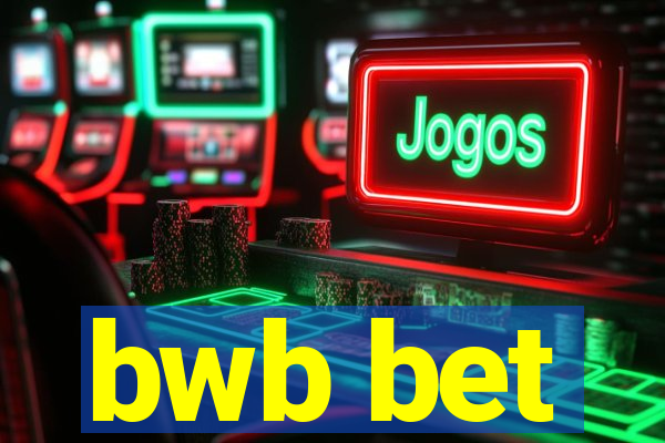 bwb bet